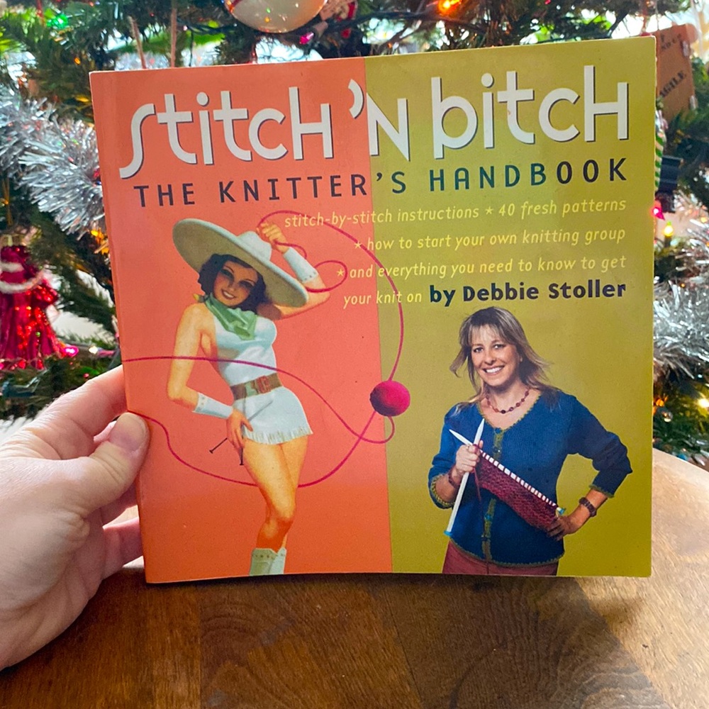 WORKMAN “Stitch ‘n Bitch TheKnitter’s Handbook by Debbie Stoller.